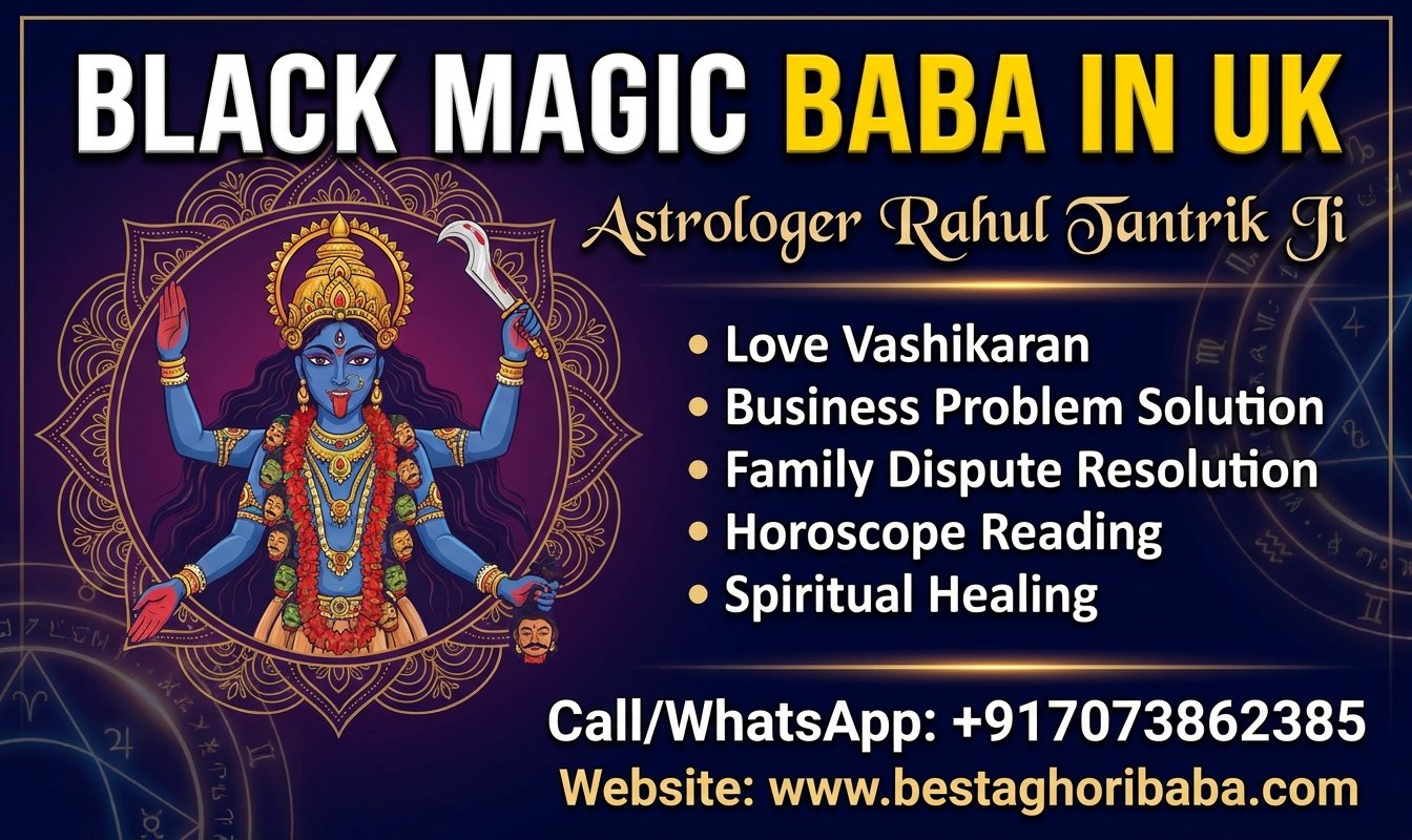 Black Magic Baba In UK