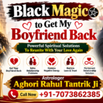 Black magic to get my boyfriend back